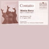 MONICA BORCA • <font color=red> Contatto</font> • 08/08/1998-27/08/1998