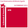  • <font color=red> Finissage 54° Esposizione Internazionale d'Arte - Padiglione Italia - della Biennale di Venezia.</font> • Sala Nervi, TORINO • 26/02/2012-26/02/2012